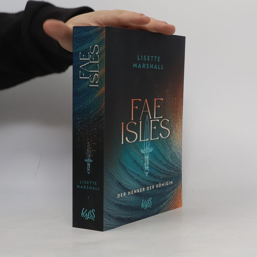 Lisette Marshall Fae Isles − Der Henker der Königin