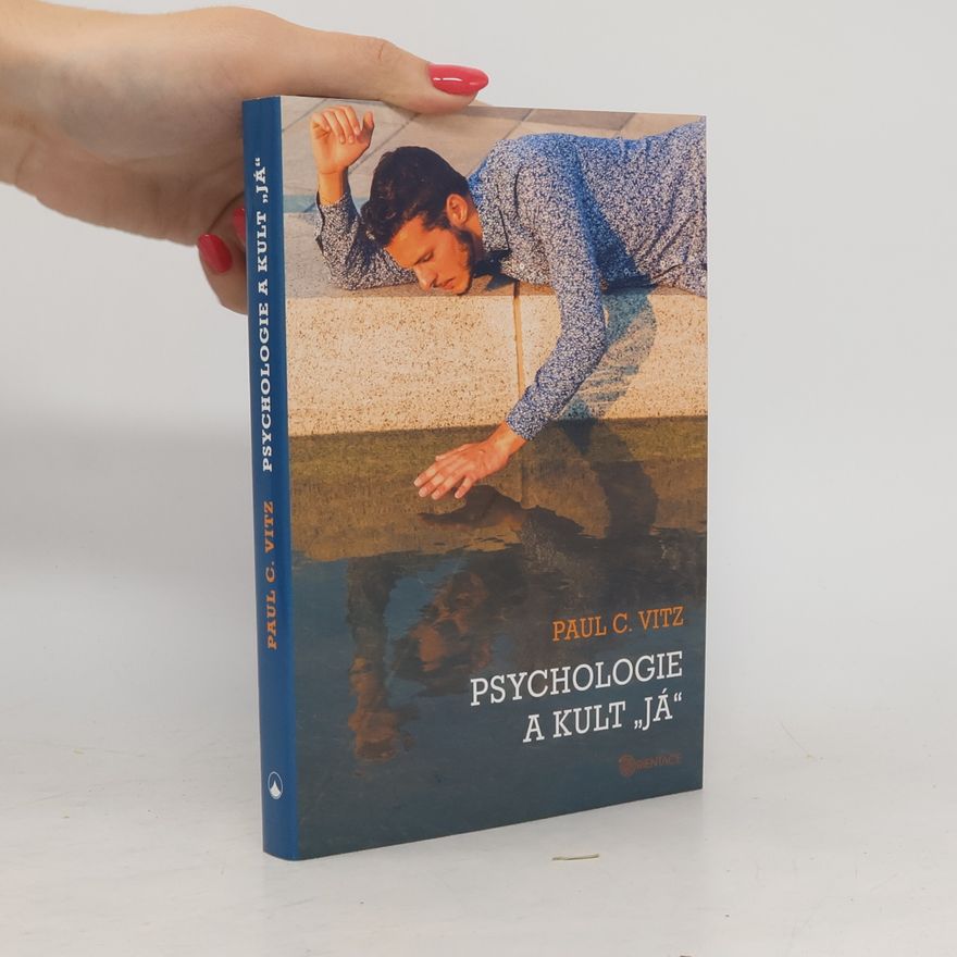 Paul Vitz Psychologie a kult ´já´