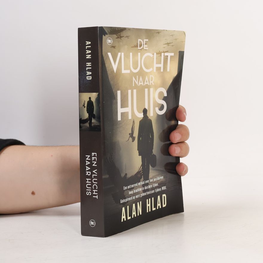 Alan Hlad De vlucht naar huis