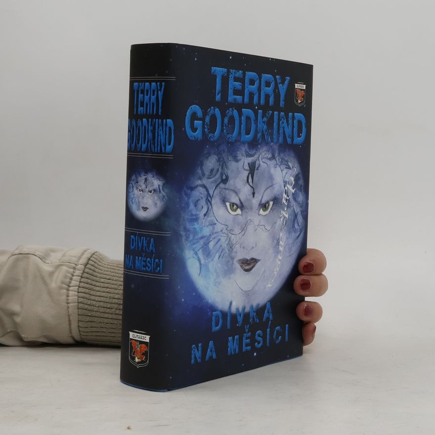 Terry Goodkind Dívka na Měsíci