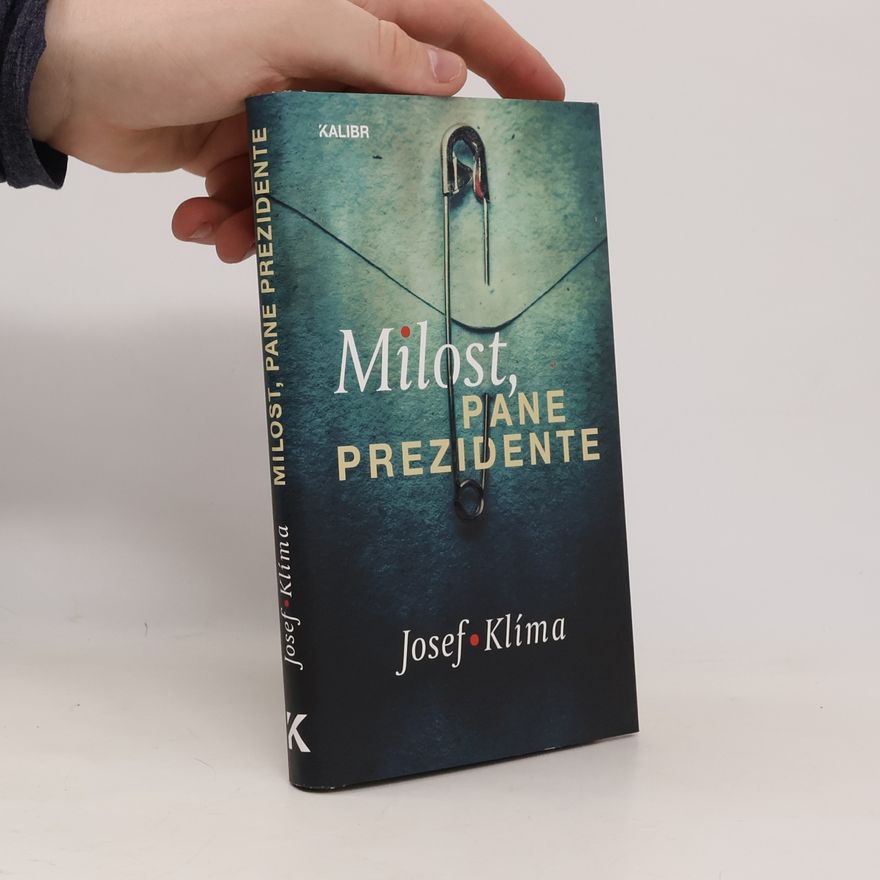 Josef Klíma Milost, pane prezidente