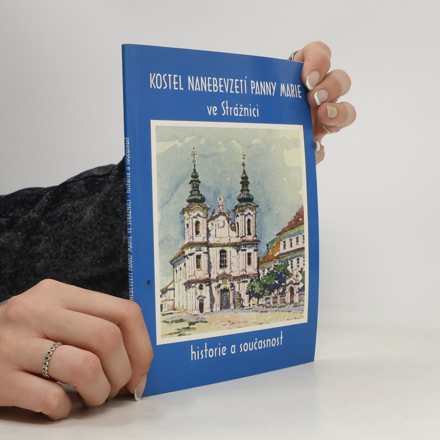 Various authors Kostel Nanebevzetí Panny Marie ve Strážnici