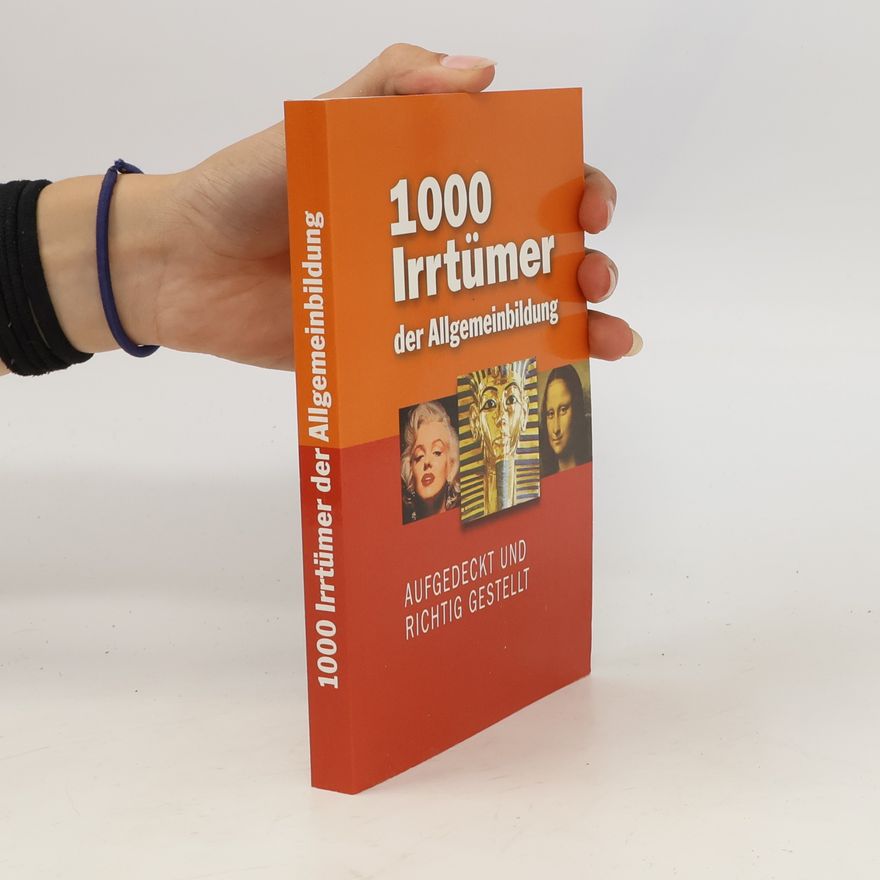 Autorenkollektiv 1000 Irrtumer der Allgemeinbildung