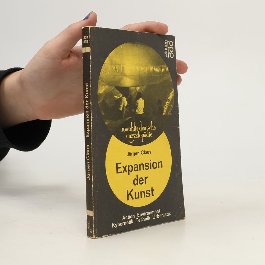Jürgen Claus Expansion der Kunst