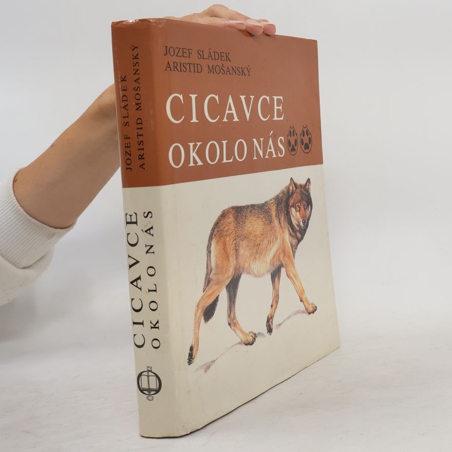 Aristid Mošanský Cicavce okolo nás