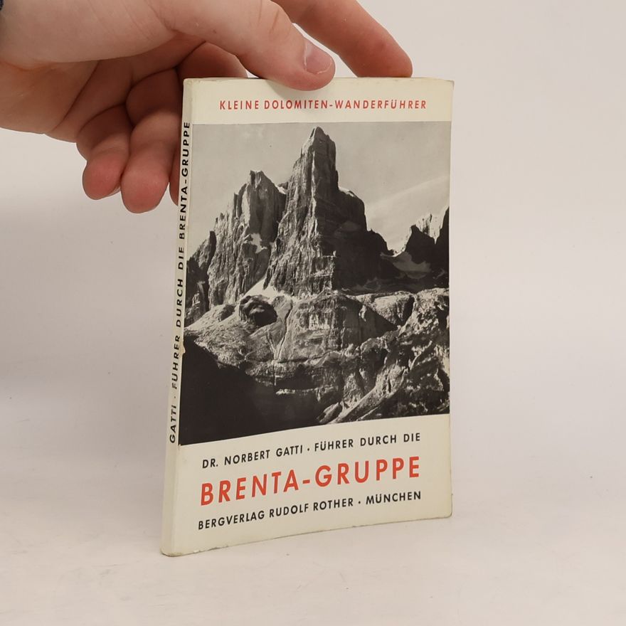 Norbert Gatti Brenta - Gruppe