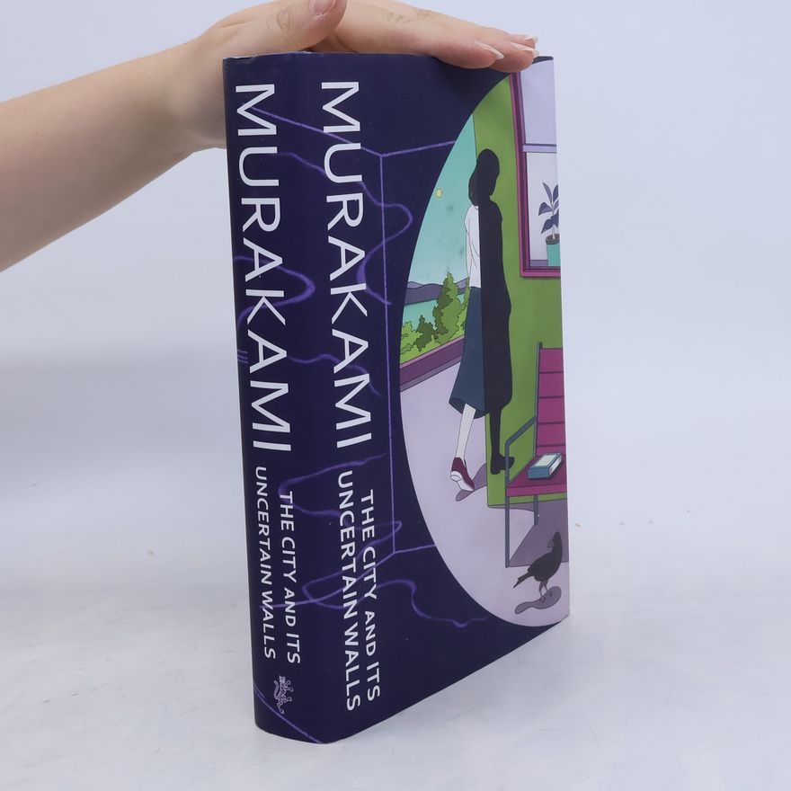 Haruki Murakami The City and Its Uncertain Walls