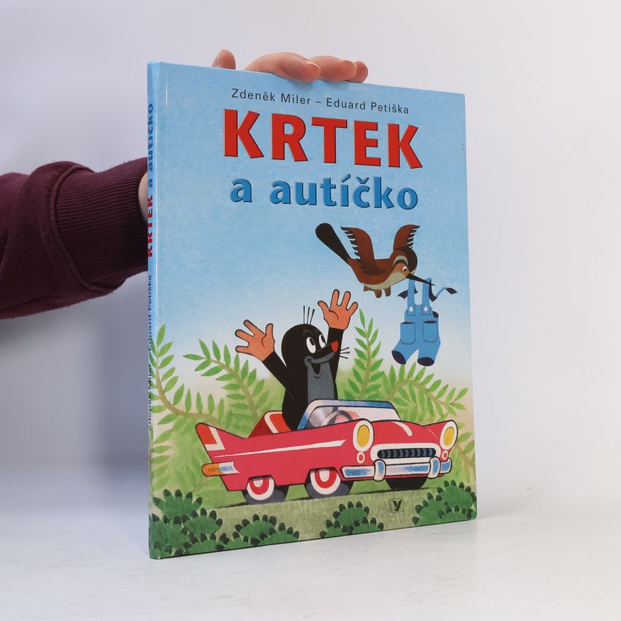 Zdeněk Miler Krtek a autíčko