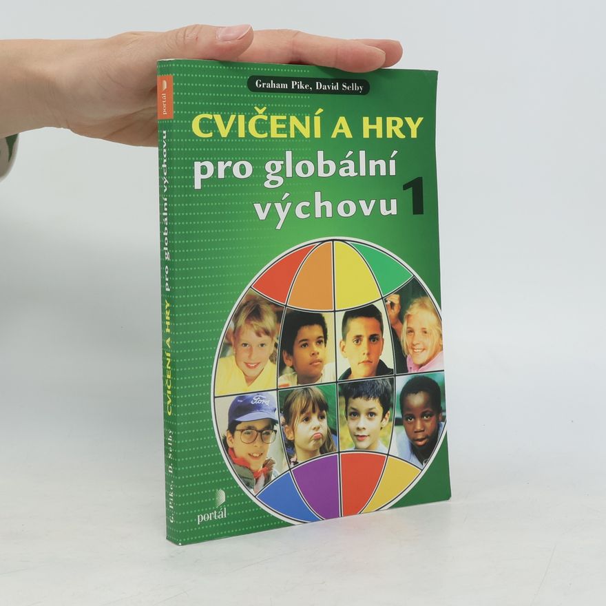 Milan Caha Cvičení a hry pro globální výchovu 1. 1