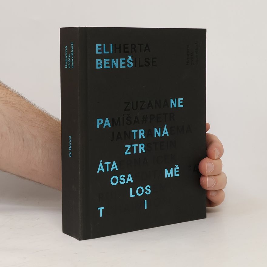 Eli Beneš Nepatrná ztráta osamělosti