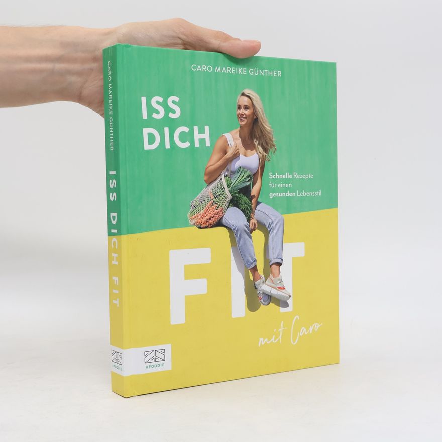 Caro Mareike Günther Iss dich fit mit Caro
