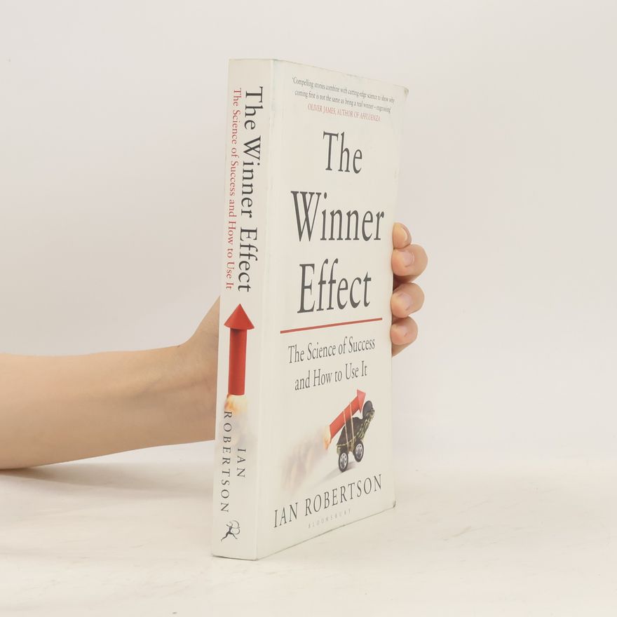 Ian Robertson The Winner Effect. Macht, englische Ausgabe