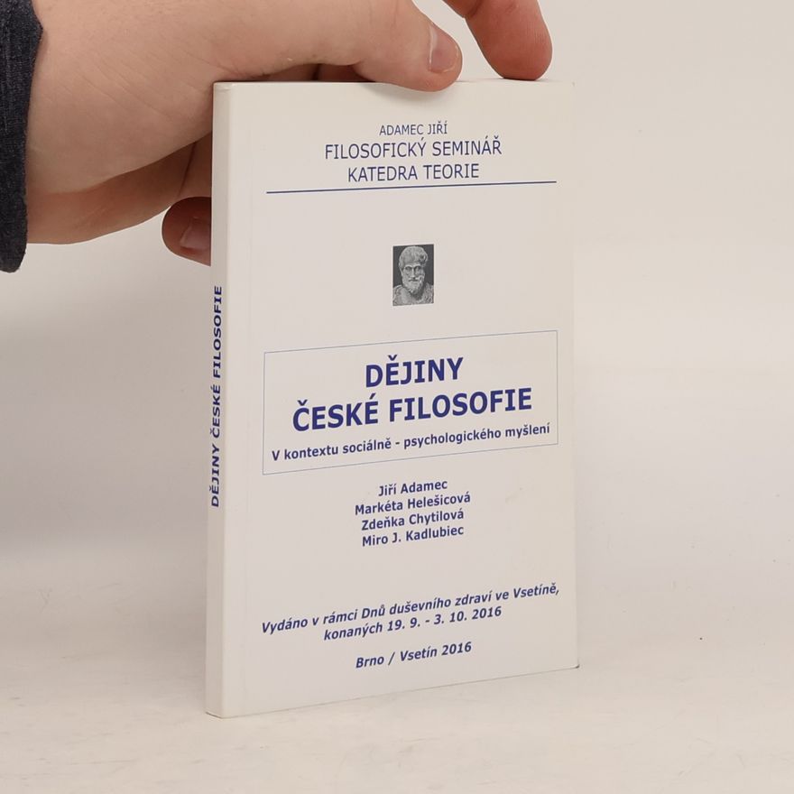 Miro J. Kadlubiec Dějiny české filosofie