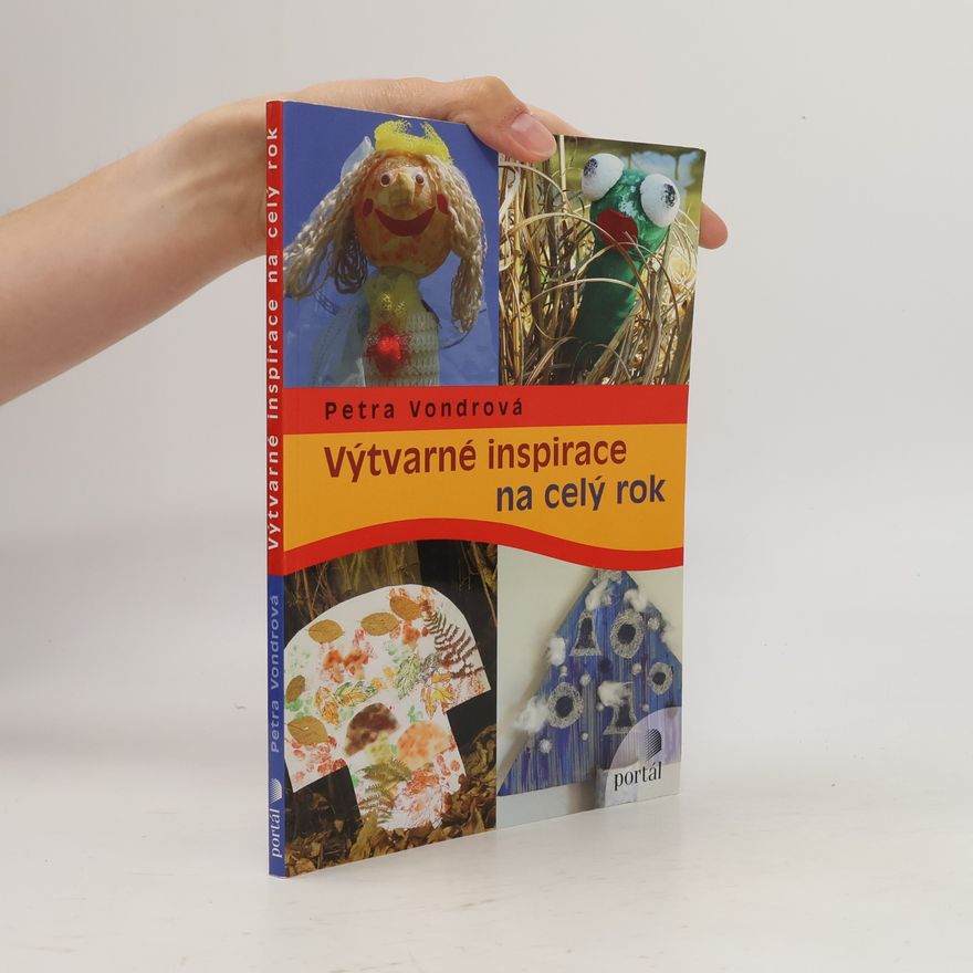 Petra Vondrová Výtvarné inspirace na celý rok