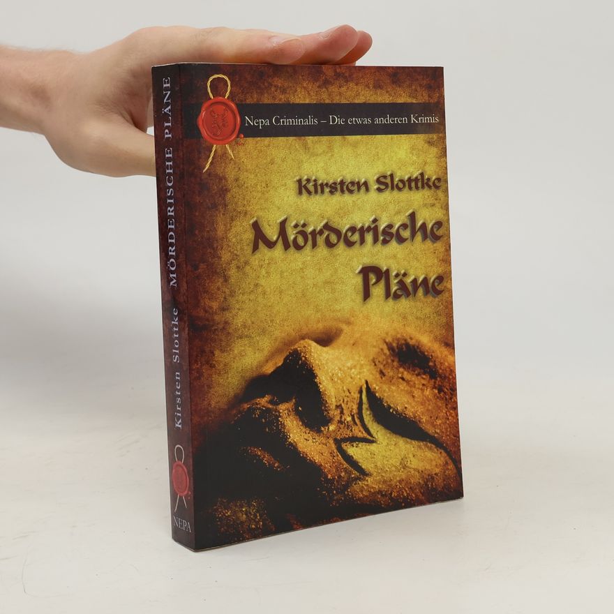 Kirsten Slottke Nepa Criminalis – Die etwas anderen Krimis: Mörderische Pläne