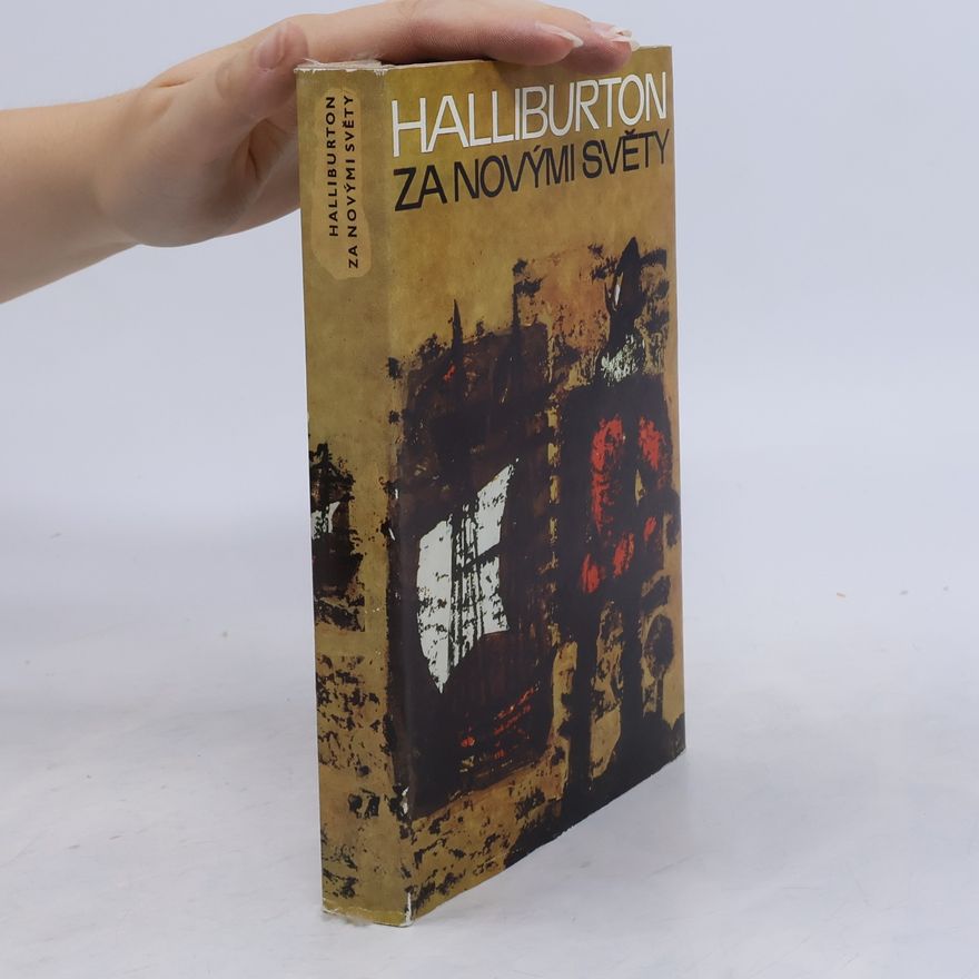 Richard Halliburton Za novými světy