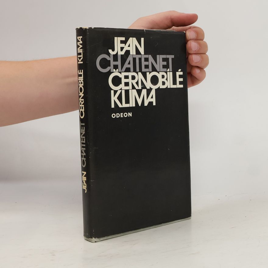 Jean Chatenet Černobílé klima