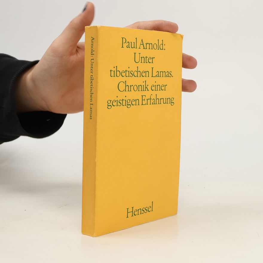 Paul Arnold Unter tibetischen Lamas