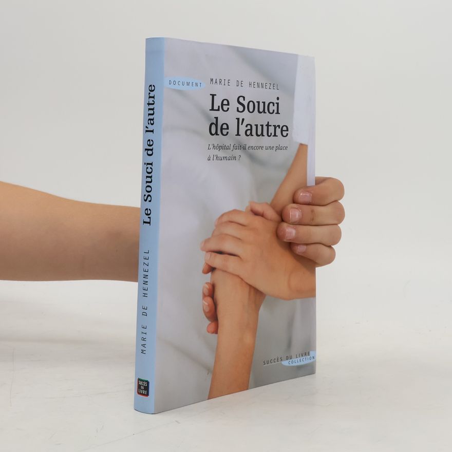 Marie de Hennezel Le souci de l'autre