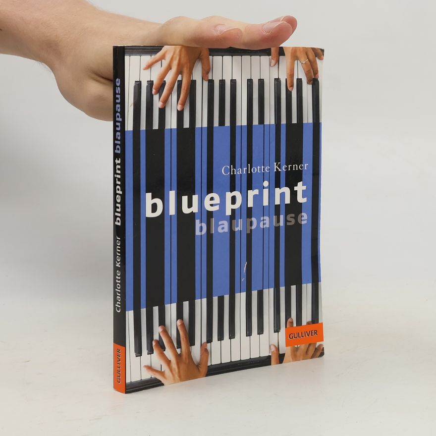 Charlotte Kerner Blueprint Blaupause
