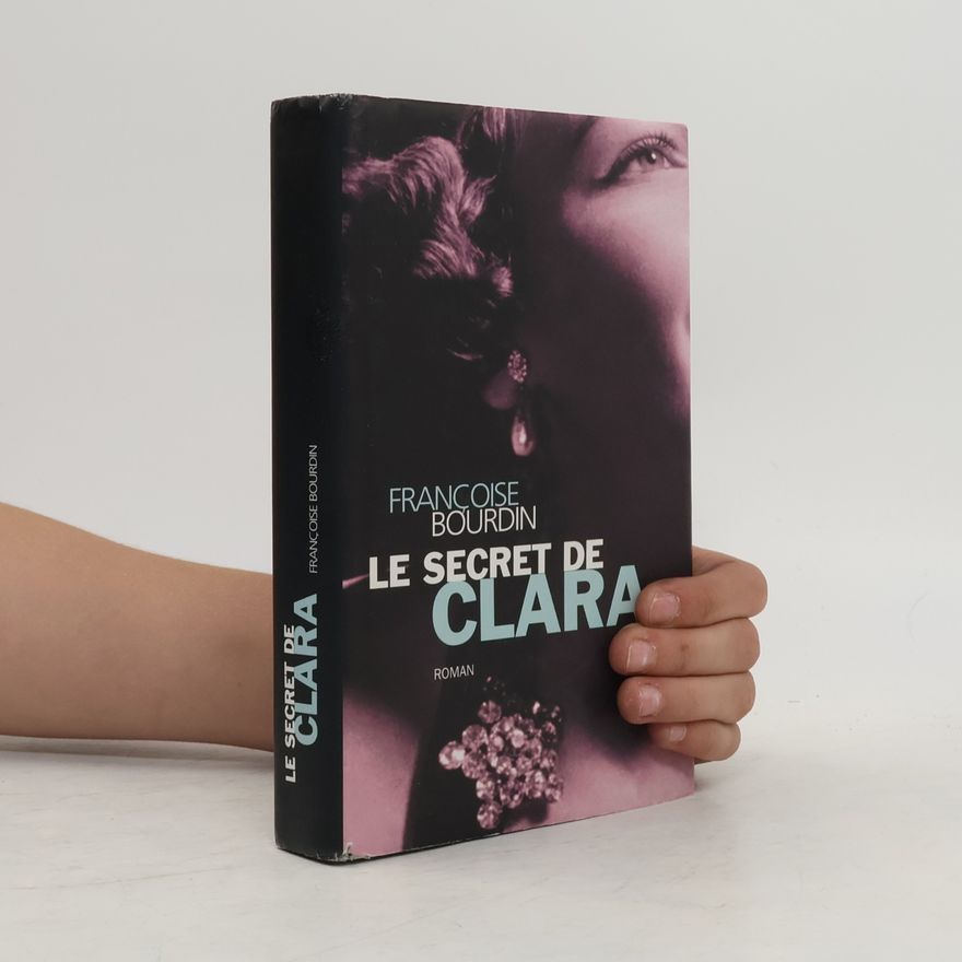 Françoise Bourdin Le secret de Clara