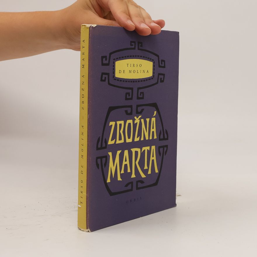 Tirso de Molina Zbožná Marta