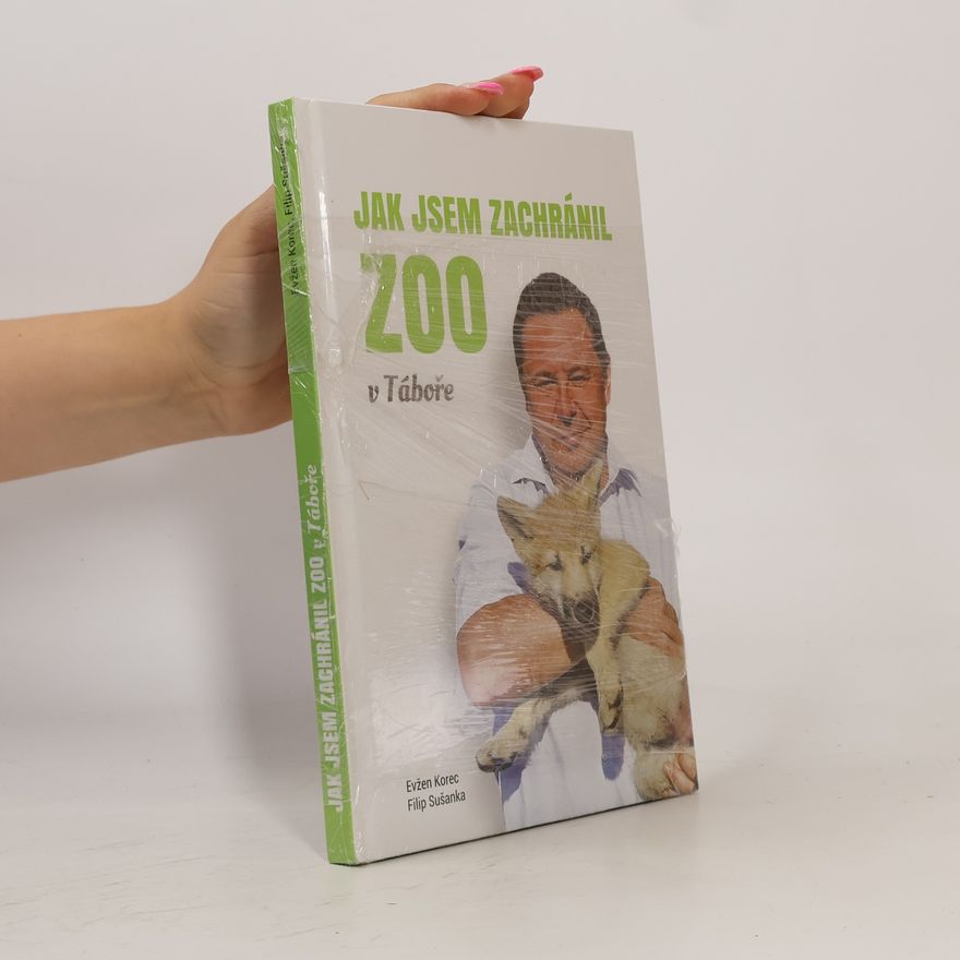 Filip Sušanka Jak jsem zachránil ZOO v Táboře
