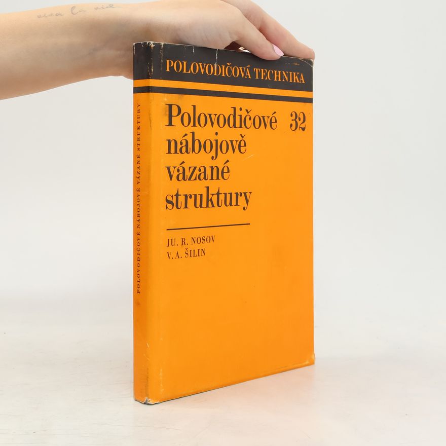 Ju R. Nosov Polovodičové nábojově vázané struktury