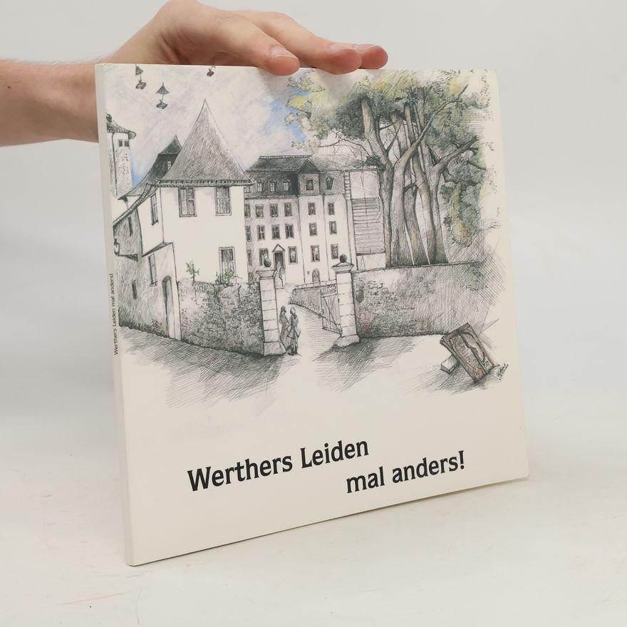 Heinrich J. Schmidt Werthers Leiden mal anders!