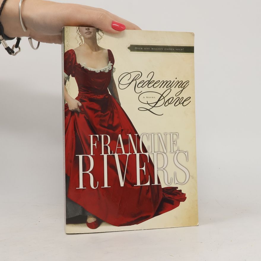Francine Rivers Redeeming Love