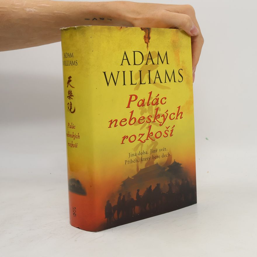 Adam Williams Palác nebeských rozkoší