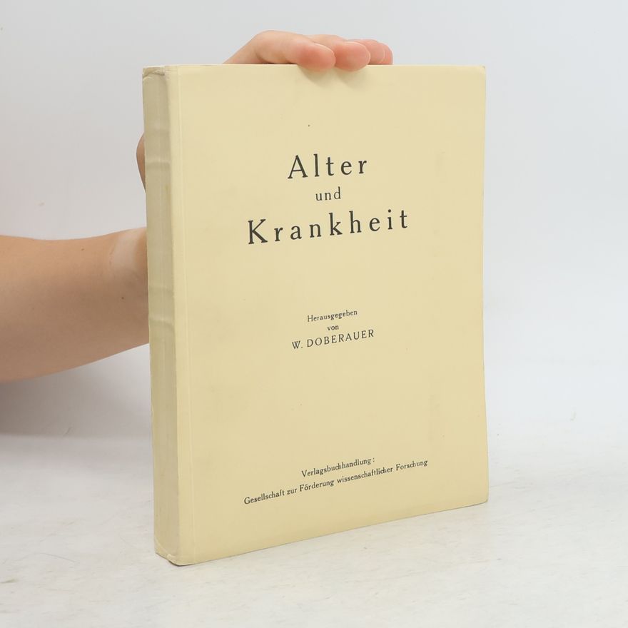 W. Doberauer Alter und Krankheit