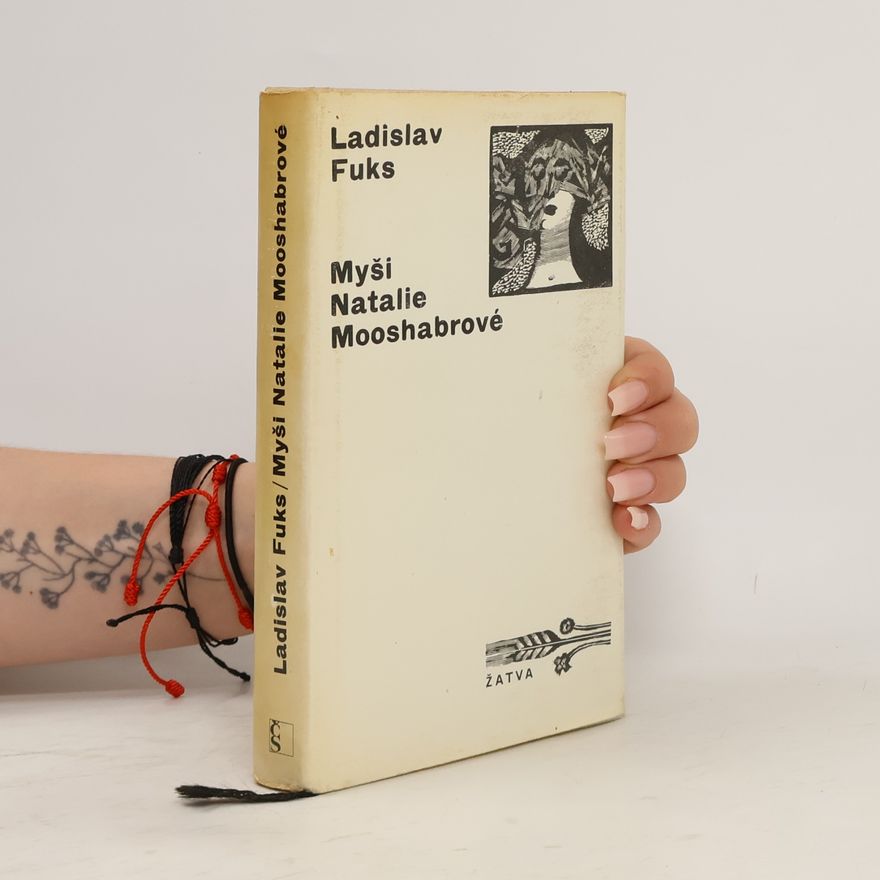 Ladislav Fuks Myši Natalie Mooshabrové