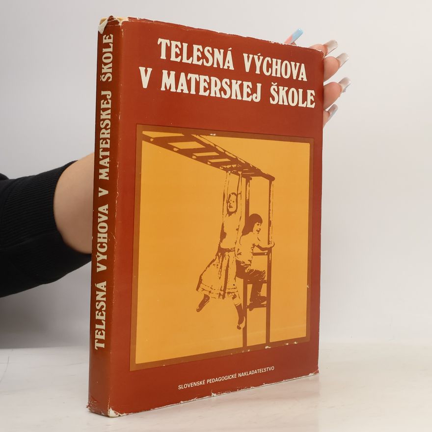 Kolektiv autorů Telesná výchova v materskej škole