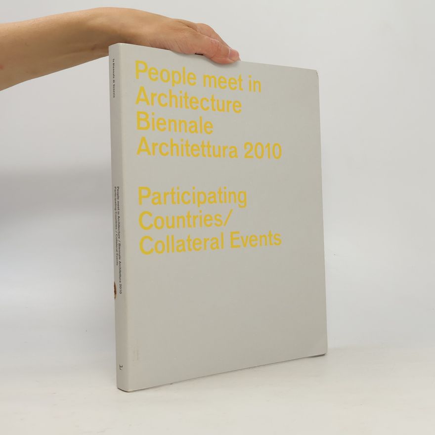 AA.VV. People meet in architecture : Biennale Architettura 2010