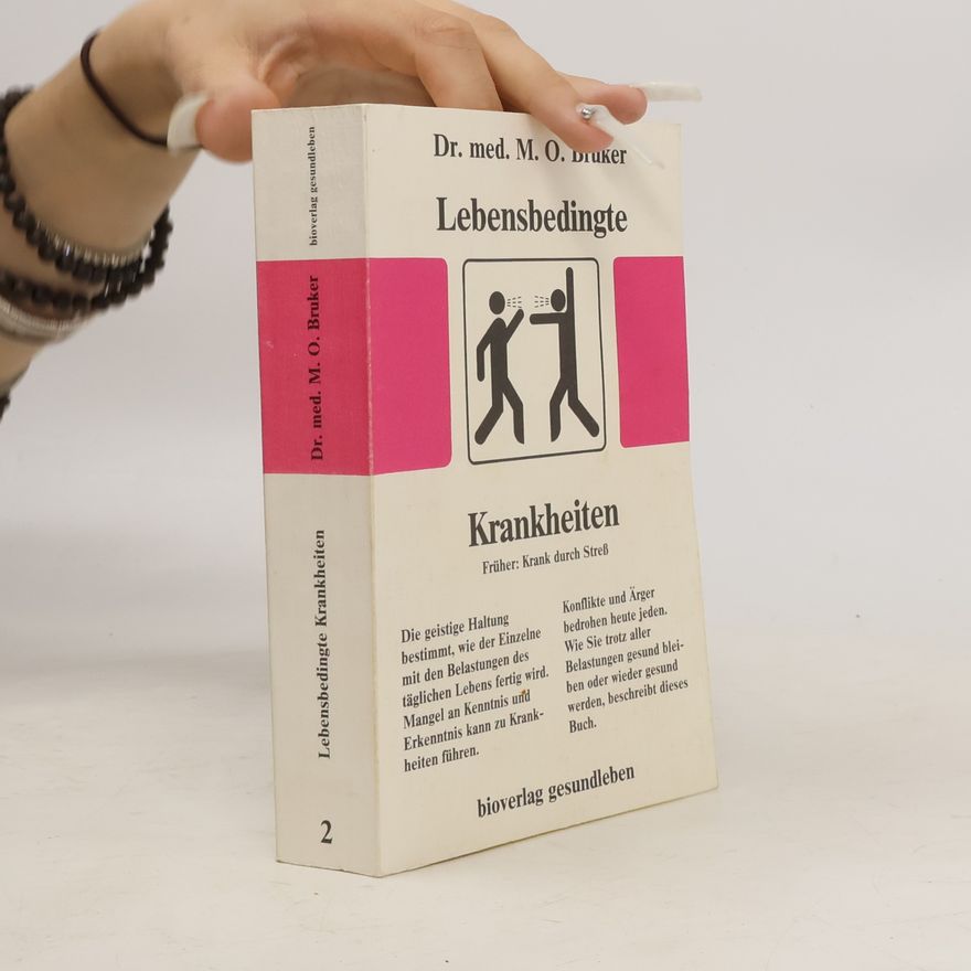 Max Otto Bruker Lebensbedingte Krankheiten
