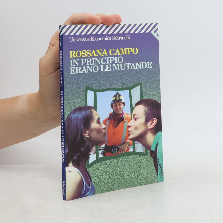 Rossana Campo In principio erano le mutande