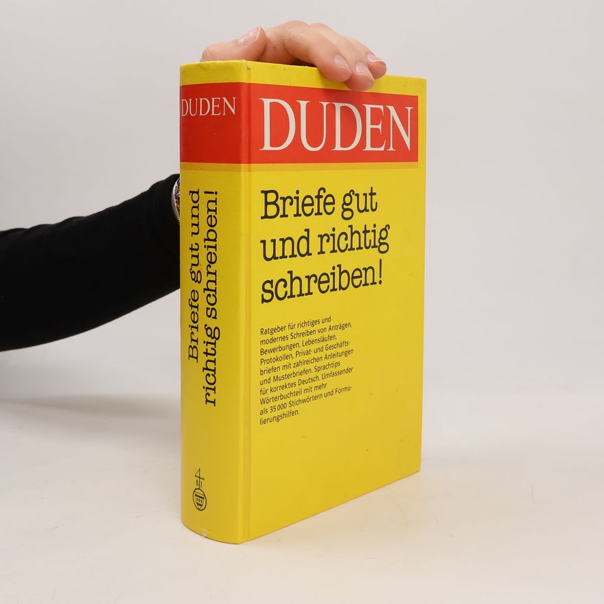 Wolfgang Eckey Duden : Briefe gut und richtig schreiben! : Ratgeber für richtiges und modernes Schreiben