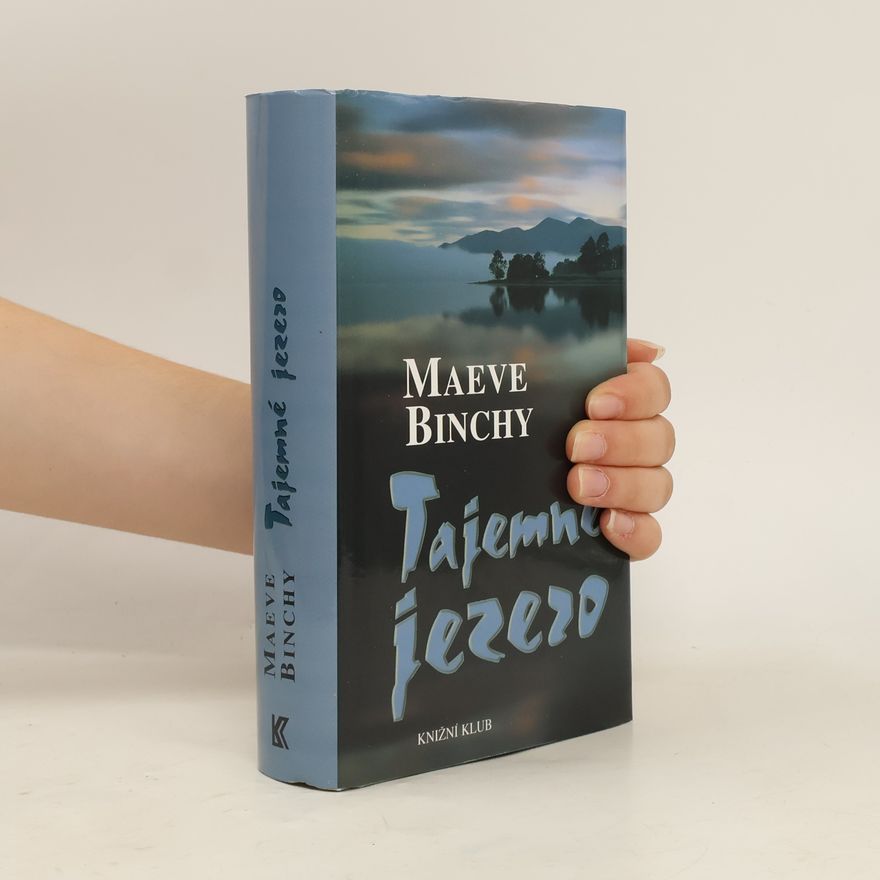 Maeve Binchy Tajemné jezero