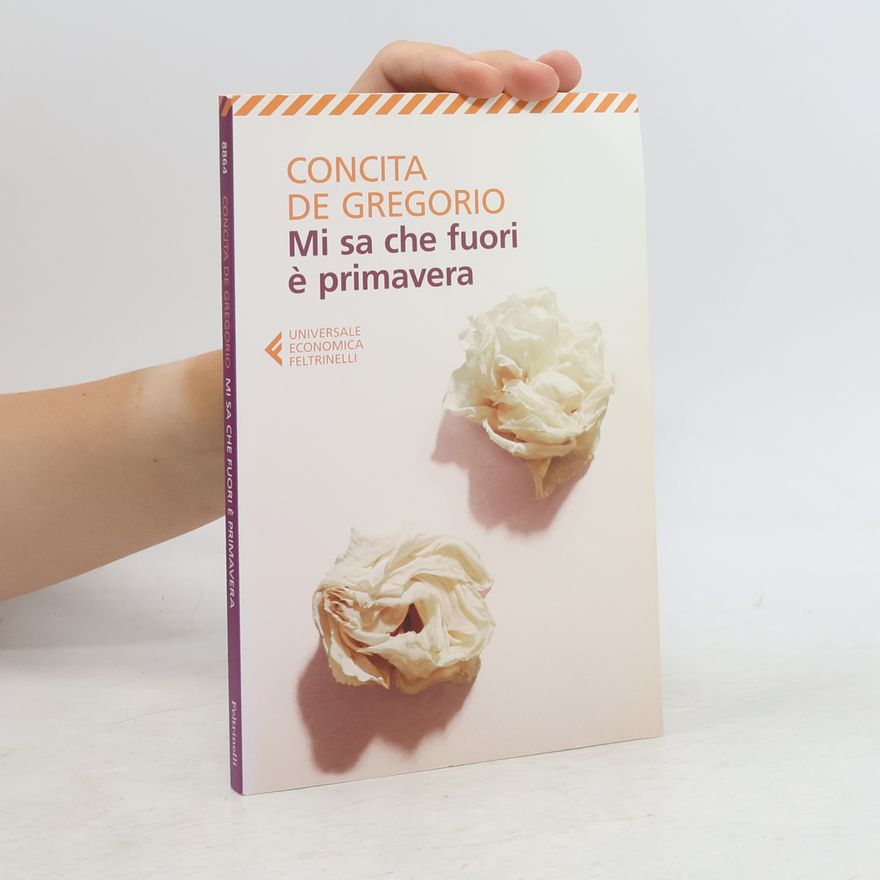 Concita De Gregorio Universale Economica - 1: Mi sa che fuori è primavera