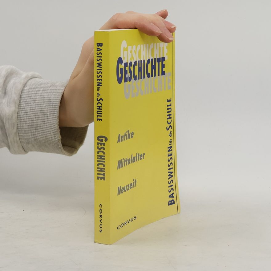 Autorenkollektiv Geschichte. Basiswissen für die Schule