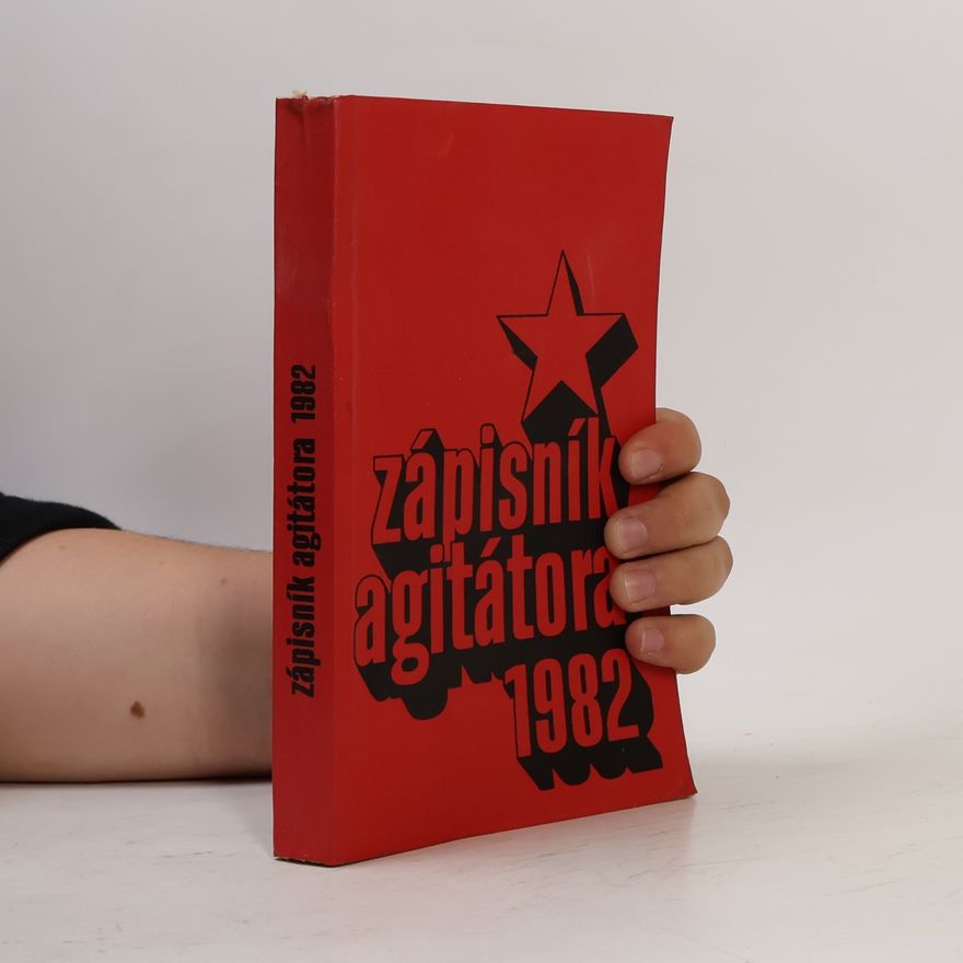 Pavel Auersperg Zápisník agitátora 1982