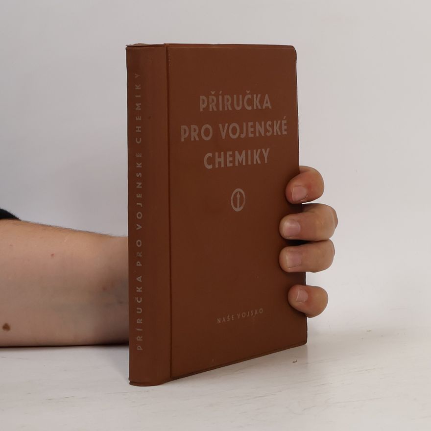 Miroslav Hoffmann Příručka pro vojenské chemiky