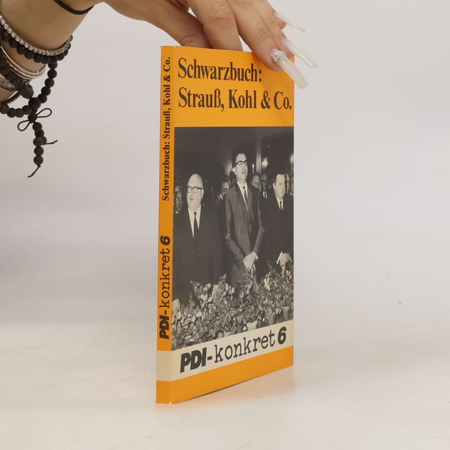 Autorenkollektiv PDI-konkret 6. Schwarzbuch: Strauß, Kohl & Co.