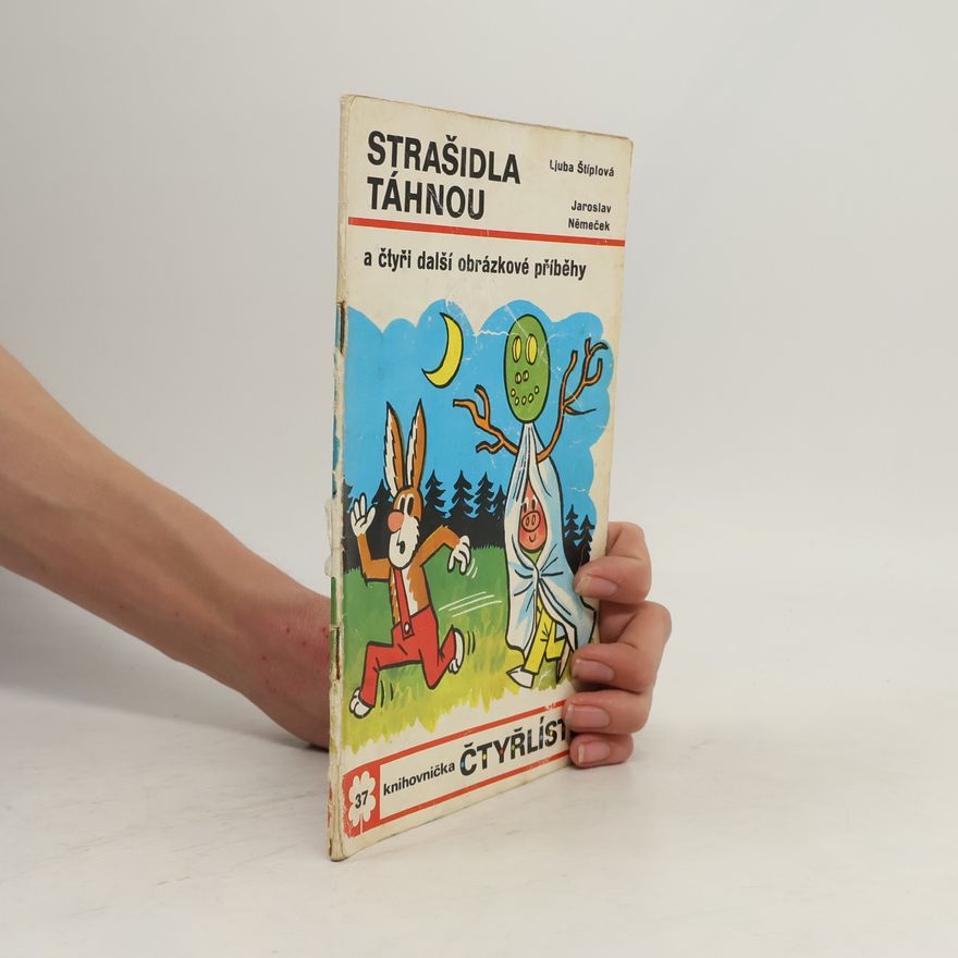 Ljuba Štíplová Čtyřlístek 37. Strašidla táhnou