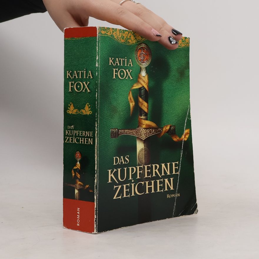 Katia Fox Das kupferne Zeichen