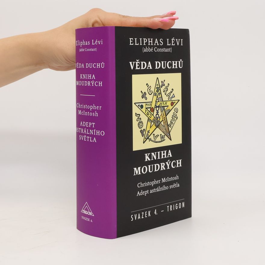 Alphonse Louis Constant Věda duchů; Kniha moudrých