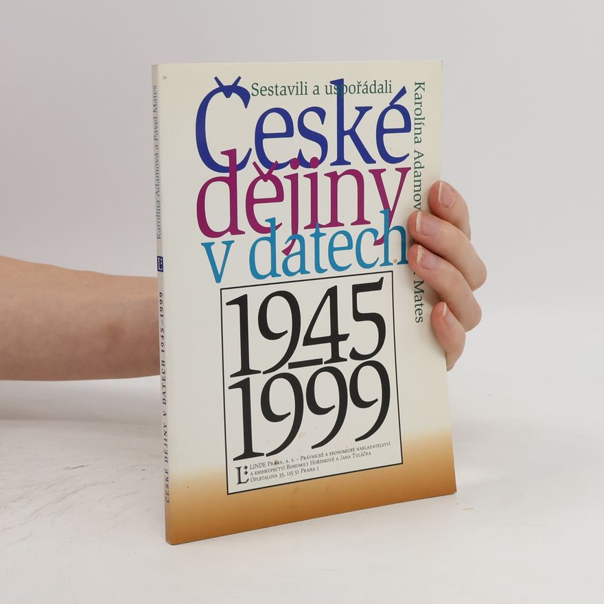Karolina Adamová České dějiny v datech 1945-1997