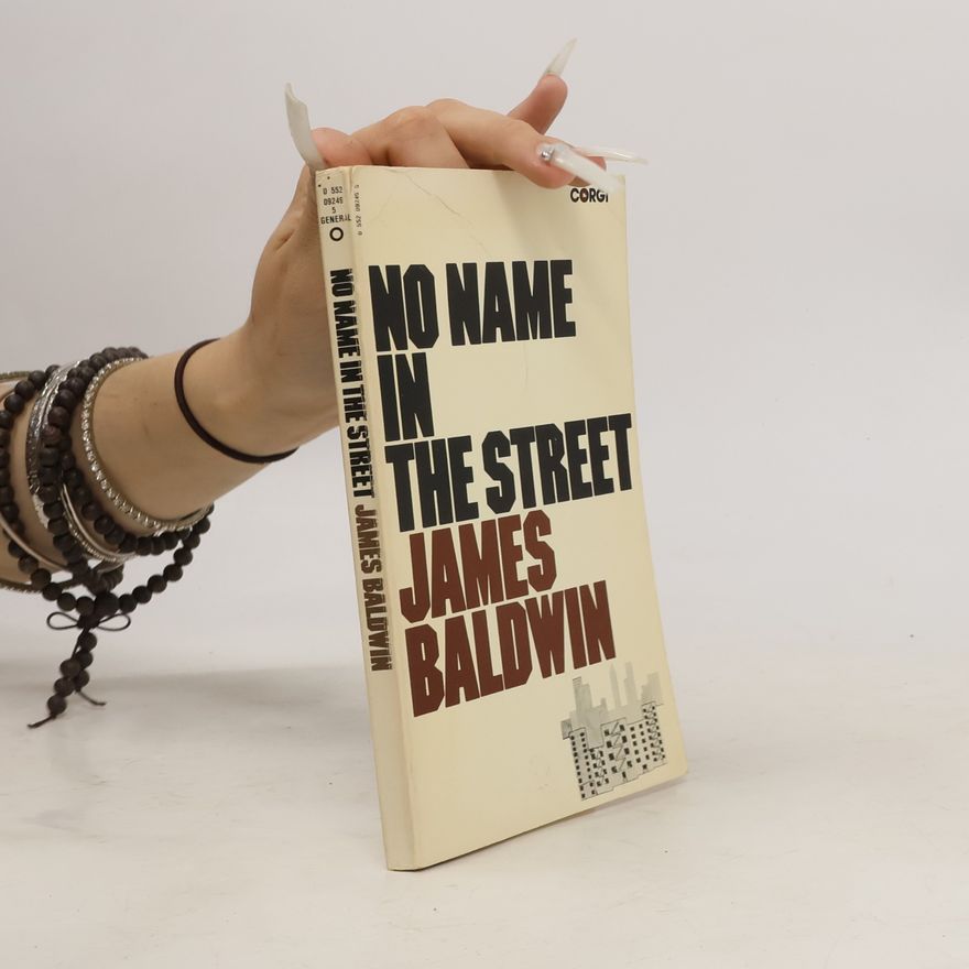 James Baldwin No Name in the Street