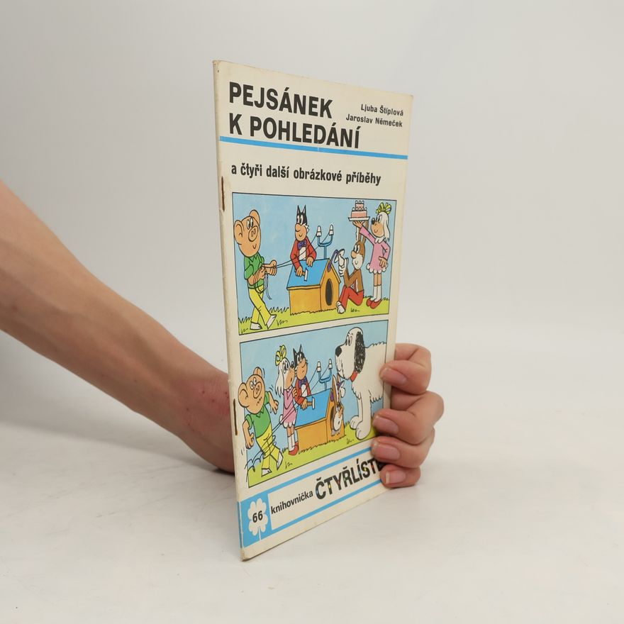 Ljuba Štíplová Čtyřlístek 66. Pejsánek k pohledání